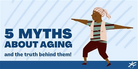 5 Myths About Aging And The Truth Behind Them Nchpad Building