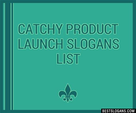 100 Catchy Product Launch Slogans 2024 Generator Phrases And Taglines