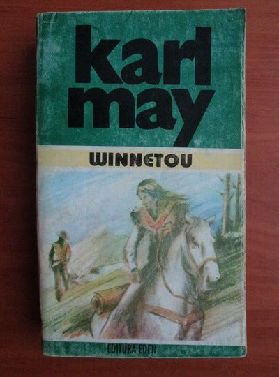 Karl May Opere Volumul 22 Winnetou Volumul 1 Cumpără