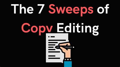 The 7 Sweeps Of Copy Editing Editing Is More Than Just Proofreading