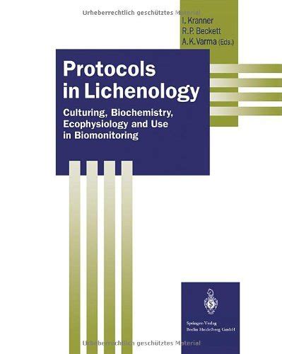 Amazon Protocols In Lichenology Culturing Biochemistry Ecophysiology And Use In