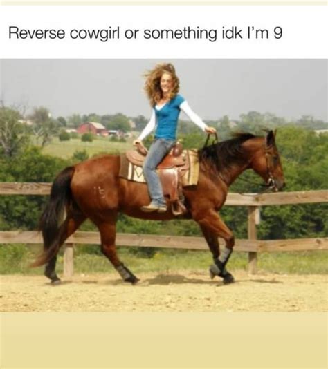 quelqu un peut il m expliquer ce qu est une cowgirl inversée r memes