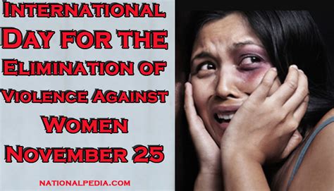 International Day For The Elimination Of Violence Against Women November 25
