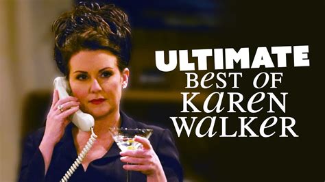 The Ultimate Best Of Karen Walker Will And Grace Comedy Bites