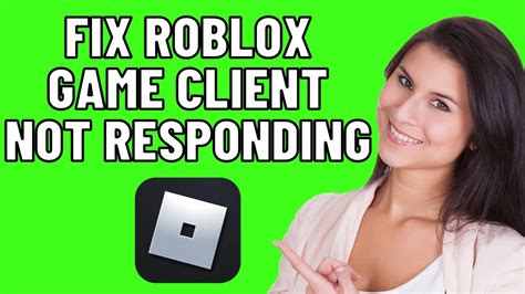 How To Fix Roblox Game Client Is Not Responding Easy 2024 Youtube