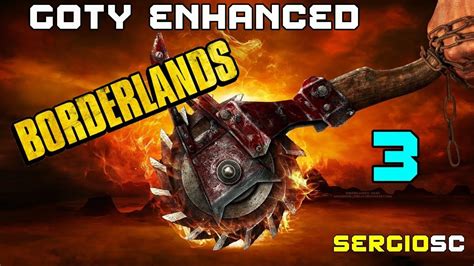 Borderlands Goty Enhanced 3 New Haven Remasterizado Gameplay