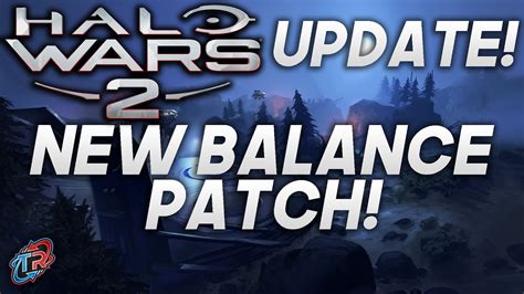 Halo Wars 2 Has Been Updated New Patch Now Live Youtube