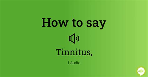How To Pronounce Tinnitus