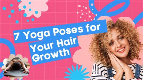 7 Yoga Positions To Promote Quicker Hair Growth Healthyhabits259