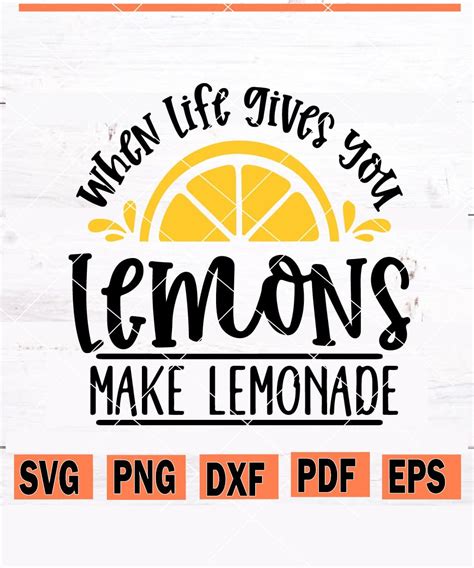 When Life Gives You Lemons Make Lemonade Svg When Life Gives You Lemons Svg Lemonade Svg