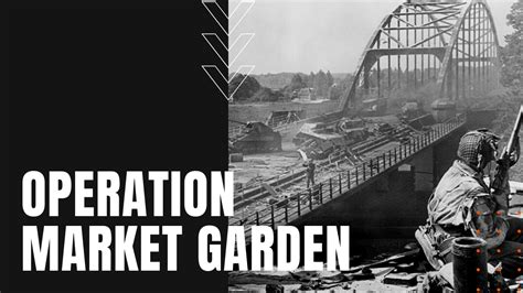 Operation Market Garden Daily Dose Documentary
