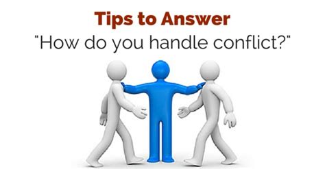 25 Best Tips to Answer "How do you handle Conflict?" - WiseStep