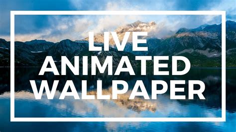 Set Live Wallpapers Animated Desktop Backgrounds In Windows 10 Version