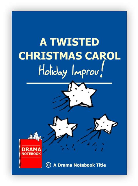 A Christmas Carol Play Script For Kids And Teens Make Your Own Twisted