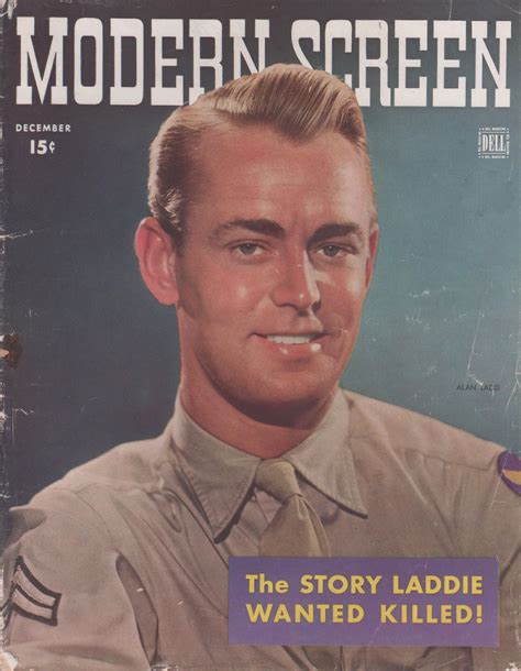 alan ladd modern screen magazine december 1943 hollywood photo hollywood actor hollywood