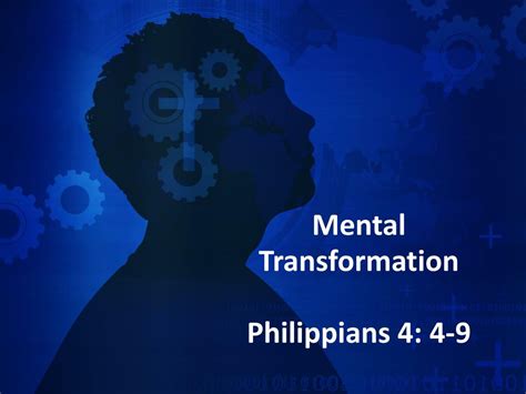 Ppt Mental Transformation Philippians 4 4 9 Powerpoint Presentation