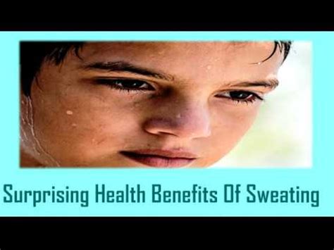 Sweating Is Good For You Surprising Health Benefits Of Sweating YouTube