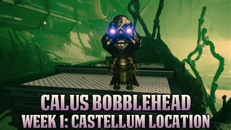 Destiny 2: Calus Bobbleheads - Castellum Location - YouTube