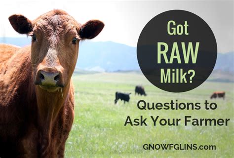 Got Raw Milk Questions To Ask Your Farmer