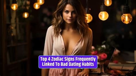 Top 4 Zodiac Signs Frequently Linked To Bad Dating Habits