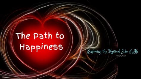Path To Happiness Podcast Youtube