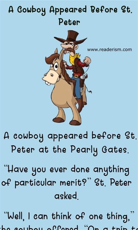 A Cowboy Appeared Before St Peter At The Pearly Gates Joke Of The
