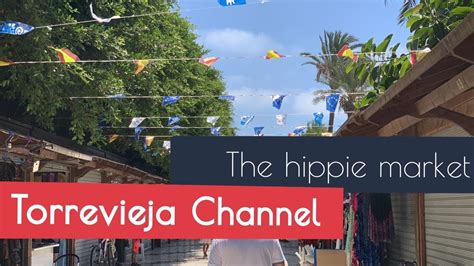 Torrevieja Hippie Market Youtube