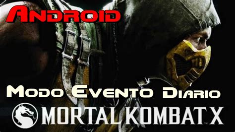 Mortal Kombat X Para Android Modo Evento Diário Gameplay Português
