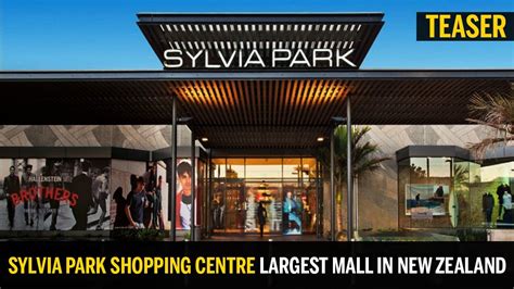 Sylvia Park Mall Largest Shopping Mall In Auckland New Zealand