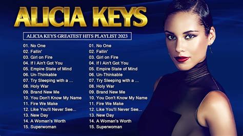 The Best Of Alicia Keys Alicia Keys Greatest Hits Songs Of All Time