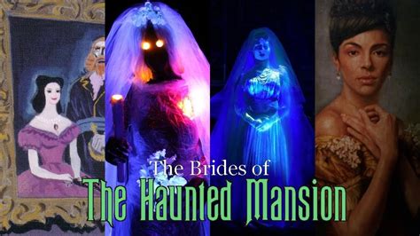 The Brides Of The Haunted Mansion Youtube