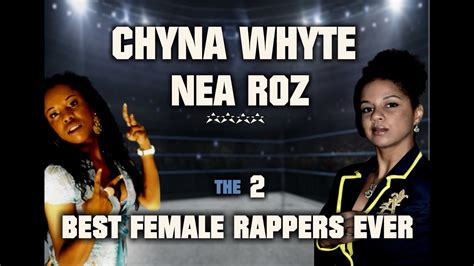 Rappers Chyna Whyte And Nea Roz The Baddest Ever 2022 2023 Playlist Youtube