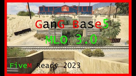 Gta 5 Mlo Gang Base 5 30 Fivem Ready Youtube