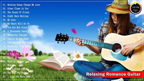 Best Of Guitar Love Songs Relax Romantic Melodies Spanish Guitar