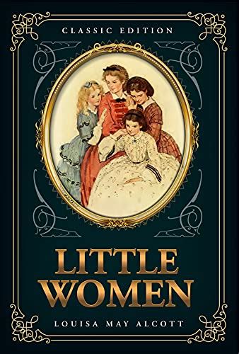 Little Women By Louisa May Alcott With Original Illustrations Kindle