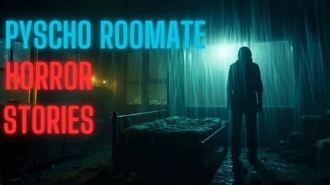 3 True Disturbing Roommate Horror Stories Scary Stories Youtube