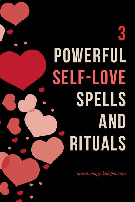 3 Powerful Self Love Spells And Rituals [only My Favorite] Love Spells Self Love Spelling
