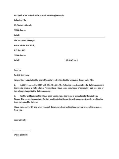 General cover letter for job application this letter shows an interest in getting a job in the company without specifying a position. Job Application Letter for the Post of Secretary