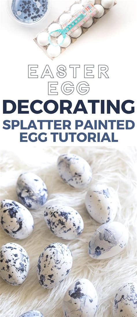 Easter Egg Ideas Decorating Easter Eggs With Splattered Paint