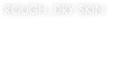 Smoothing Your Rough Dry Skin Kwan Dermatology
