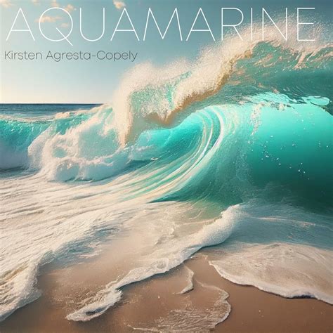 ‎aquamarine Album By Kirsten Agresta Copely Apple Music
