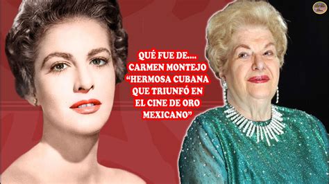 QuÉ Fue De Carmen Montejo “hermosa Cubana Que TriunfÓ En El Cine De