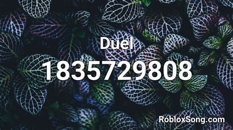 Duel Roblox Id Roblox Music Codes