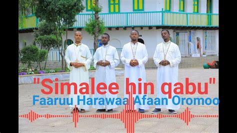 Faaruu Ortodooksii Kan Afaan Oromoo Simale Hin Qabu Youtube