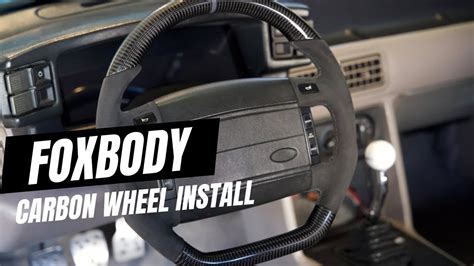 Foxbody Mustang Steering Wheel Install Custom Carbon With Airbag Aza
