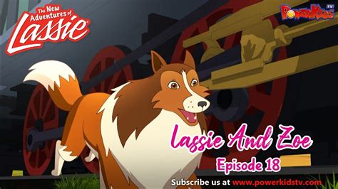 Lassie And Zoe Episode 18 The New Adventures Of Lassie Popular Cartoon In English
