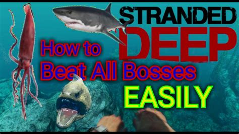 Stranded Deep How To Beat All Bosses Easily Youtube