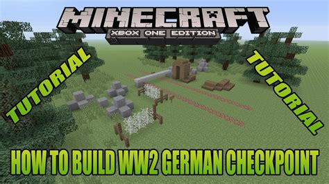 Minecraft Xbox Edition Tutorial How To Build Ww2 German Checkpoint