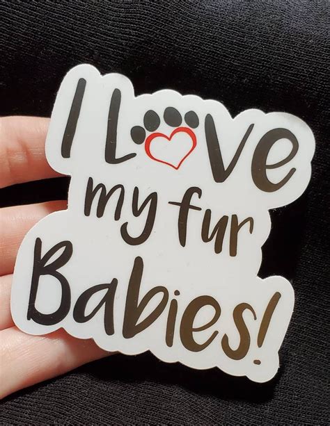 I Love My Fur Babies Sticker Fur Baby Sticker Fur Babies Etsy