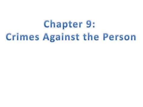 Ppt Chapter 9 Crimes Against The Person Powerpoint Presentation